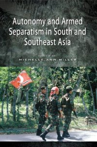 cover of the book Autonomy and armed separatism in South and Southeast Asia