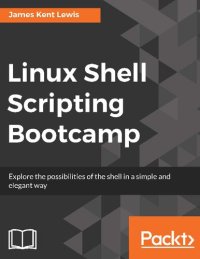 cover of the book Linux Shell Scripting Bootcamp