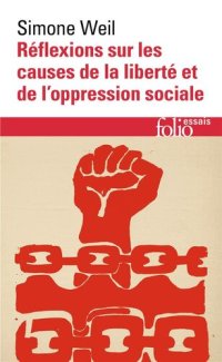 cover of the book Réflexions sur les Causes de la Liberté et de l’Oppression Sociale