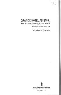 cover of the book Grande Hotel Abismo: por uma reconstrução da teoria do reconhecimento