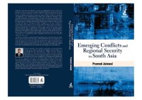 cover of the book Emerging Conflicts and Regional Security in South Asia