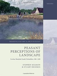 cover of the book Peasant Perceptions of Landscape: Ewelme Hundred, South Oxfordshire, 500-1650