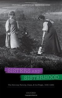 cover of the book Sisters and Sisterhood: The Kenney Family, Class, and Suffrage, 1890-1965