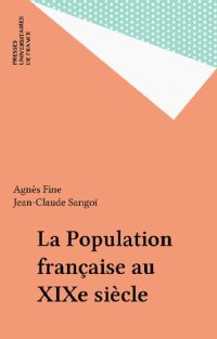 cover of the book La population française au XIXᵉ siècle