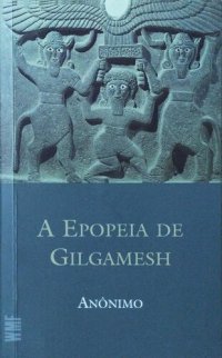 cover of the book A Epopeia de Gilgamesh