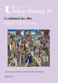 cover of the book Le châtiment des villes dans les espaces méditerranéens (Antiquité, Moyen Âge, Époque moderne)