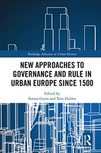 cover of the book New Approaches to Governance and Rule in Urban Europe Since 1500