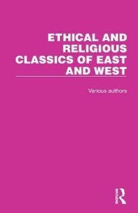 cover of the book Ethical and Religious Classics of East and West