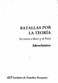 cover of the book Batallas por la teoría: en torno a Marx y el Perú