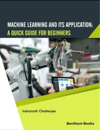 cover of the book Machine Learning and Its Application: A Quick Guide for Beginners