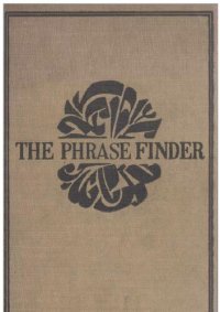 cover of the book Phrase Finder; Three volumes-Name-word finder, Metaphor finder, Sophisticated synonyms