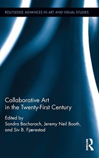 cover of the book Collaborative Art in the Twenty-First Century