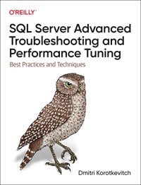 cover of the book SQL Server Advanced Troubleshooting and Performance Tuning: Best Practices and Techniques