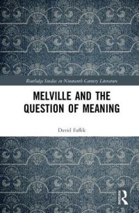 cover of the book Melville and the Question of Meaning