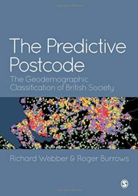 cover of the book The Predictive Postcode: The Geodemographic Classification of British Society