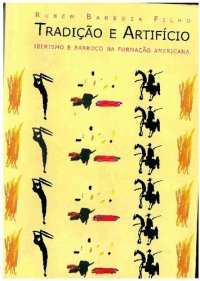 cover of the book Tradição e artifício: iberismo e barroco na formação americana