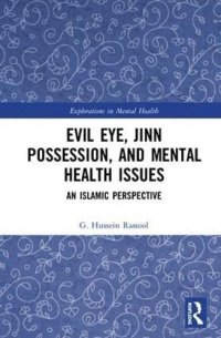 cover of the book Evil Eye, Jinn Possession, and Mental Health Issues: An Islamic Perspective