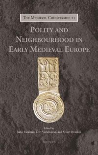 cover of the book Polity and Neighbourhood in Early Medieval Europe