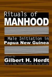 cover of the book Rituals of Manhood: Male Initiation in Papua New Guinea