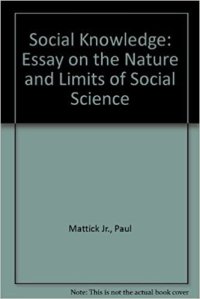 cover of the book Social Knowledge: Essay on the Nature and Limits of Social Science: Essay on the Nature and Limits of Social Science