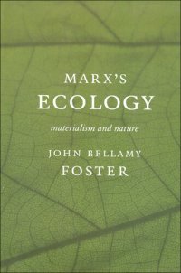 cover of the book Marx’s Ecology: Materialism and Nature