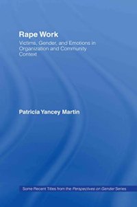 cover of the book Rape Work: Victims, Gender, and Emotions in Organization and Community Context