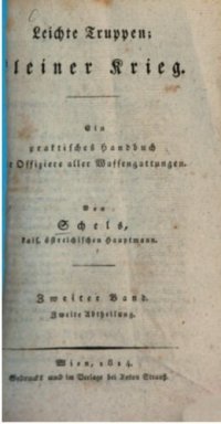 cover of the book Leichte Truppen; kleiner Krieg : Ein praktisches Handbuch für Offiziere aller Waffengattungen