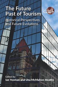 cover of the book The Future Past of Tourism: Historical Perspectives and Future Evolutions