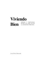 cover of the book Viviendo bien. Género y fertilidad entre los Airo-Pai (Tukanos) de la amazonía peruana