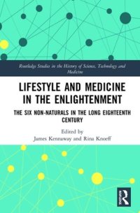 cover of the book Lifestyle and Medicine in the Enlightenment: The Six Non-Naturals in the Long Eighteenth Century