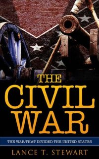 cover of the book The Civil War: The War That Divided The United States