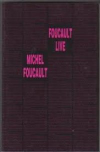 cover of the book Foucault Live: Interviews, 1966-84