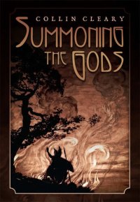 cover of the book Summoning the Gods