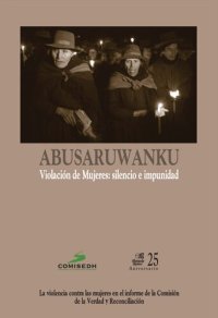 cover of the book Abusaruwanku. Violación de mujeres: silencio e impunidad