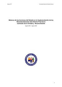 cover of the book Balance de las Acciones del Estado en la Implementación de las Recomendaciones del Informe Final de la Comisión de la Verdad y Reconciliación (Perú). Agosto 2003 – Agosto 2004