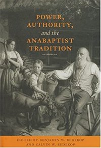 cover of the book Power, Authority, and the Anabaptist Tradition