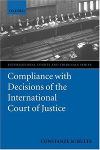 cover of the book Compliance with Decisions of the International Court of Justice