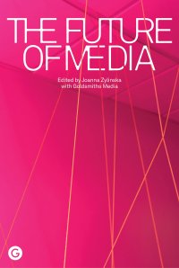 cover of the book The Future of Media