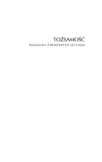 cover of the book Tożsamość. Rozmowy z Benedetto Vecchim