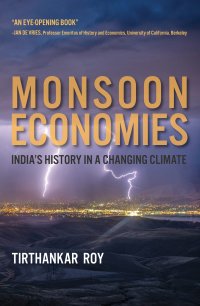 cover of the book Monsoon Economies: India's History in a Changing Climate