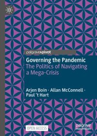 cover of the book Governing The Pandemic: The Politics Of Navigating A Mega-Crisis