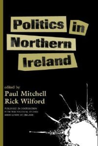 cover of the book Politics In Northern Ireland