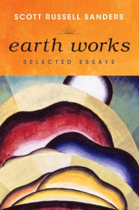 cover of the book Earth Works: Selected Essays