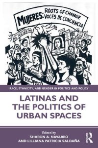 cover of the book Latinas and the Politics of Urban Spaces