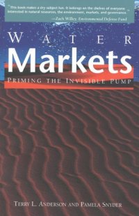 cover of the book Water Markets: Priming the Invisible Pump