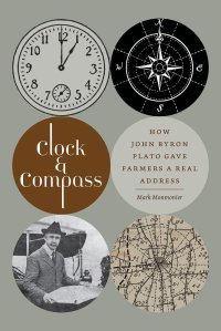 cover of the book Clock and Compass: How John Byron Plato Gave Farmers a Real Address