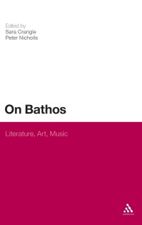 cover of the book On Bathos: Literature, Art, Music