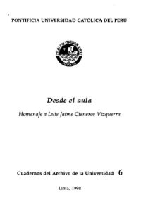 cover of the book Desde el aula. Homenaje a Luis Jaime Cisneros Vizquerra