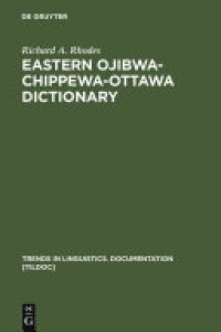 cover of the book Eastern Ojibwa-Chippewa-Ottawa Dictionary