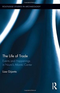 cover of the book The Life of Trade: Events and Happenings in the Niumi’s Atlantic Center